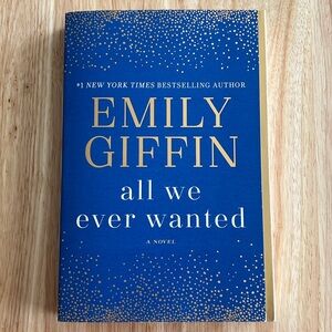 ❤️ Buy 2 Get 1 Free - All We Ever Wanted by Emily Giffin
